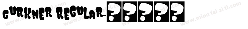 Gurkner Regular字体转换
